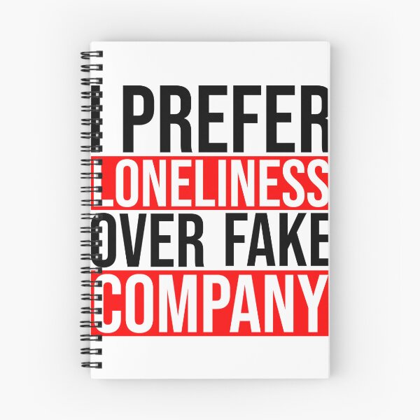 Item preview, I prefer loneliness over fake company designed and sold by Bigilyy.