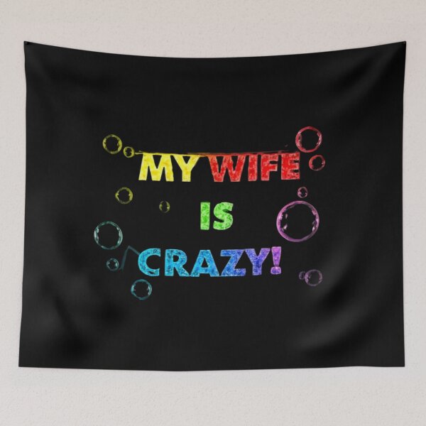 Item preview, Text: My wife is crazy. designed and sold by Tomasz  Siennicki.