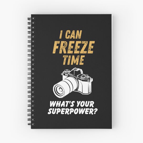 Item preview, i can freeze time what's your superpower photographer camera designed and sold by omar ousalah.