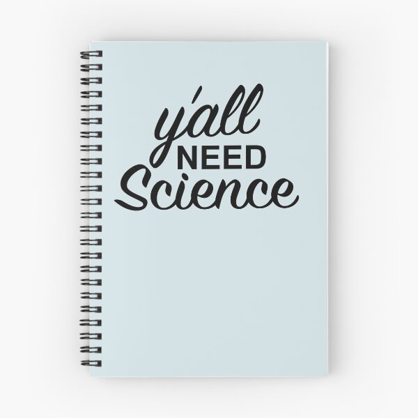 Item preview, Y'all Need Science (text only) designed and sold by Domestic Platypus.