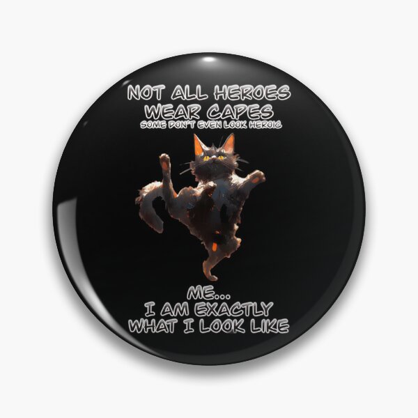 Item preview, Not All Heroes Wear Capes Some don't even Look Heroic Me I Am Exactly What I Look Like Black Shirt designed and sold by ZEESDESIGN.
