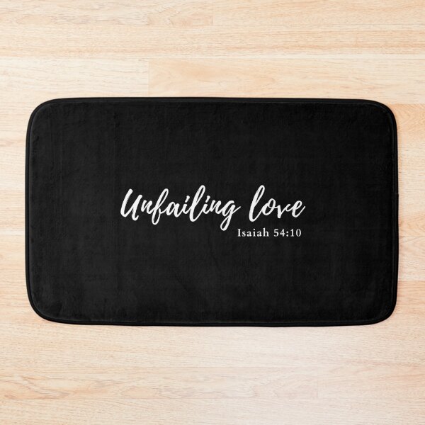 Item preview, Unfailing love Isaiah 54:10 designed and sold by HisPromises.