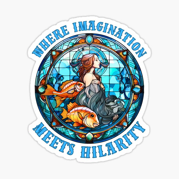 Item preview, Where Imagination Meets Hilarity. pisces season designed and sold by ZodiacWonders.