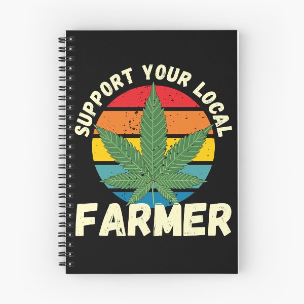 Item preview, Cute and Funny Support Your Local Farmer, Marijuana Lover, Pot Lover, Weed Connoiseur designed and sold by mamahellfire31.