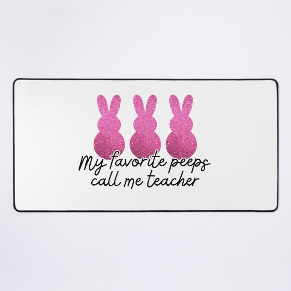 Item preview, My Favorite Peeps Call Me Teacher Easter designed and sold by anaraee.