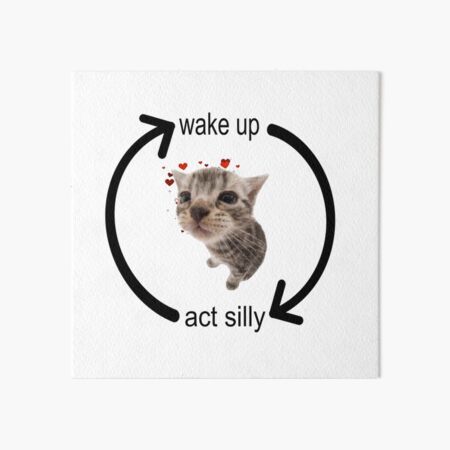 Wake Up Act Silly Cat | Sticker