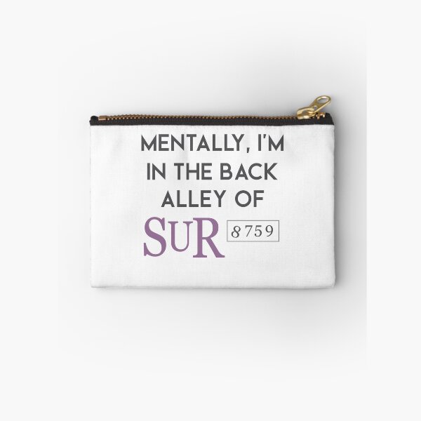 Item preview, Mentally I'm In The Back Alley Of Sur Vander Vanderpump Rules designed and sold by silverhexagon.