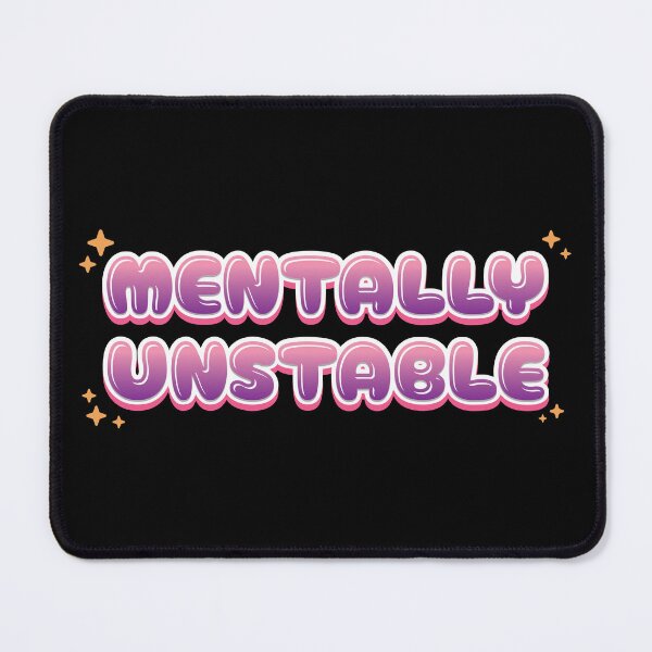 Item preview, Mentally Unstable Pastel Themed Typography designed and sold by thecatcouch.