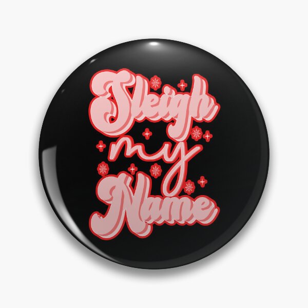 Item preview, sleigh my name designed and sold by creativerooney.