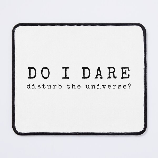 Item preview, Do I Dare Disturb the Universe? designed and sold by TheBookishLife.