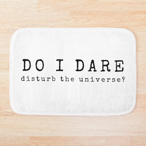 Item preview, Do I Dare Disturb the Universe? designed and sold by TheBookishLife.