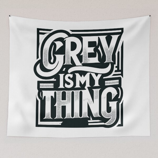 Item preview, Grey Is My Thing designed and sold by WarFX Designs.