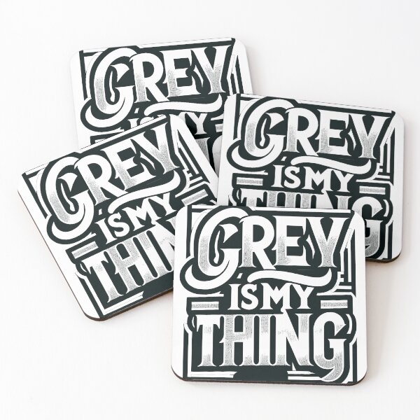 Item preview, Grey Is My Thing designed and sold by WarFX Designs.