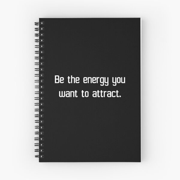 Item preview, Be the energy you want to attract. designed and sold by IMCDT.