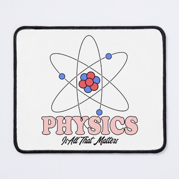 Item preview, PHYSICS Is All That Matters designed and sold by ScienceCorner.