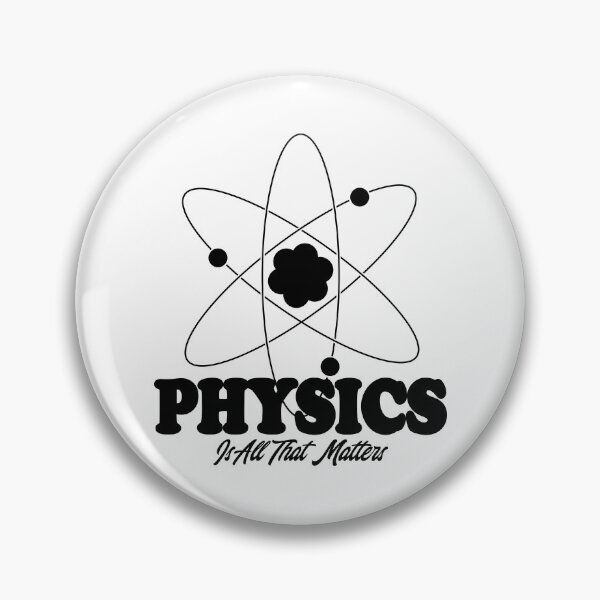 Item preview, PHYSICS Is All That Matters designed and sold by ScienceCorner.