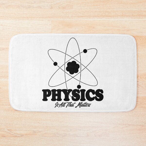 Item preview, PHYSICS Is All That Matters designed and sold by ScienceCorner.