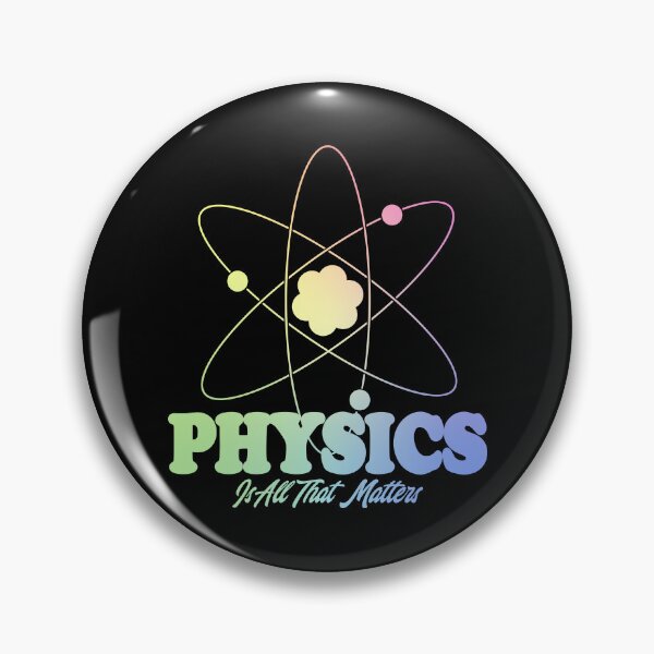 Item preview, PHYSICS Is All That Matters designed and sold by ScienceCorner.