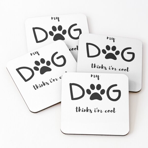 Item preview, My Dog Thinks Im Cool  designed and sold by MarElfArtelier.