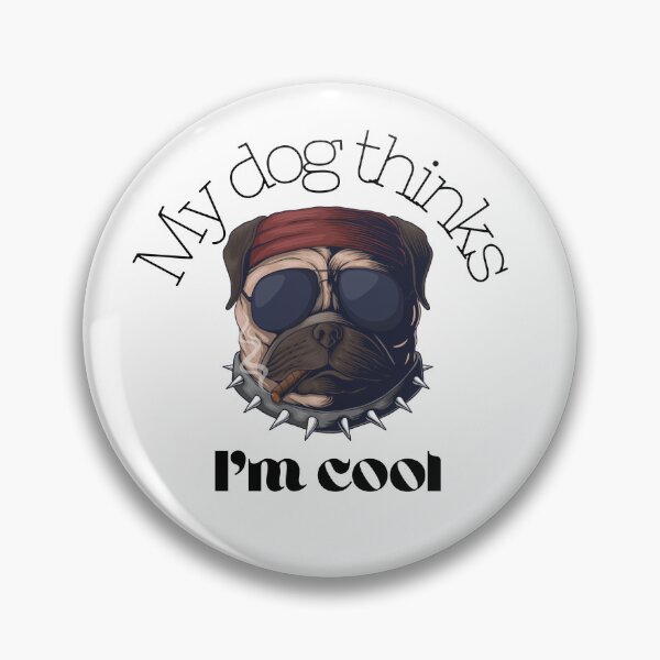 Item preview, My Dog thinks I'm Cool shirt, Funny dog shirt, dog meme shirt designed and sold by Nilegn.
