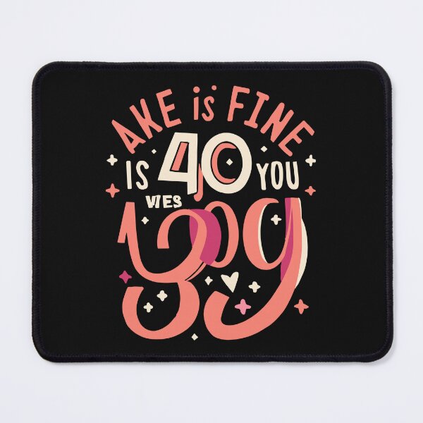 Item preview, Funny Womens 40th Birthday 40 Is Fine When You Look 29 designed and sold by MizoX7.
