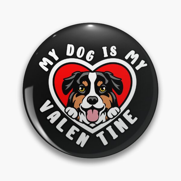 Item preview, My Australian Shepherd Dog Is My Valentine designed and sold by TheAnimalZ00.