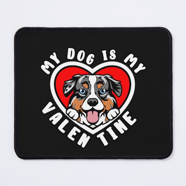 Item preview, My Blue Merle Australian Shepherd Dog Is My Valentine designed and sold by TheAnimalZ00.