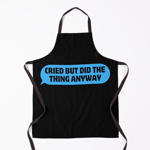 Item preview, Cried But Did The Thing Anyway Message designed and sold by SlocifieShop.