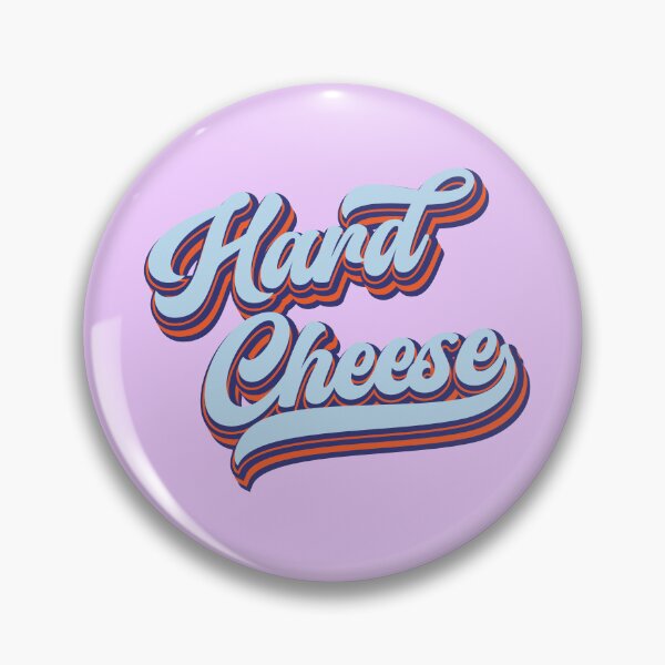 Item preview, Hard Cheese designed and sold by Leo-Stride.