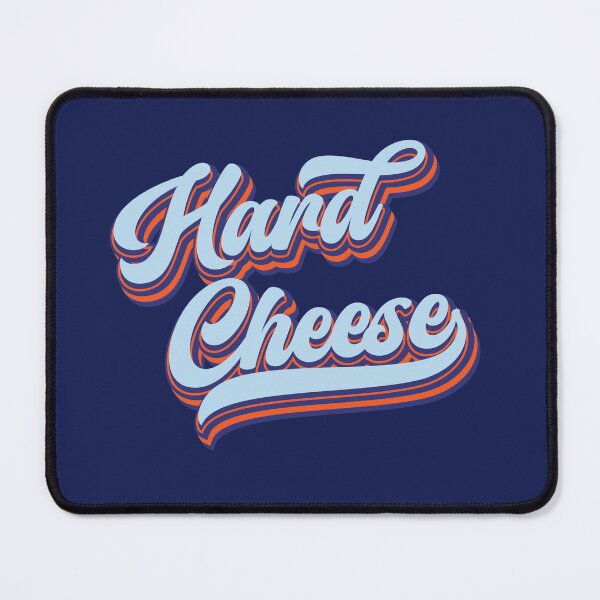 Item preview, Hard Cheese designed and sold by Leo-Stride.