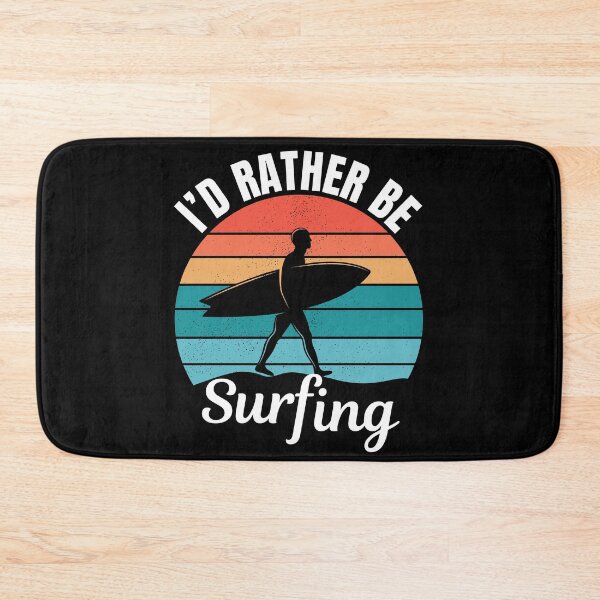 Item preview, I'd rather be surfing, wave surf lovers  designed and sold by NBSStore.