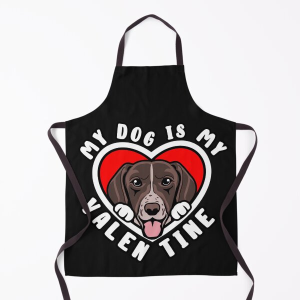 Item preview, My German Shorthaired Pointer Dog Is My Valentine designed and sold by TheAnimalZ00.