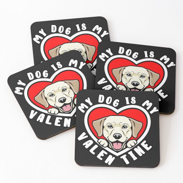 Item preview, My Labrador Retriever Dog Is My Valentine designed and sold by TheAnimalZ00.