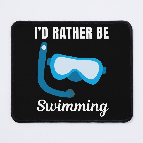 Item preview, I'd rather be swimming, swimmer designed and sold by NBSStore.