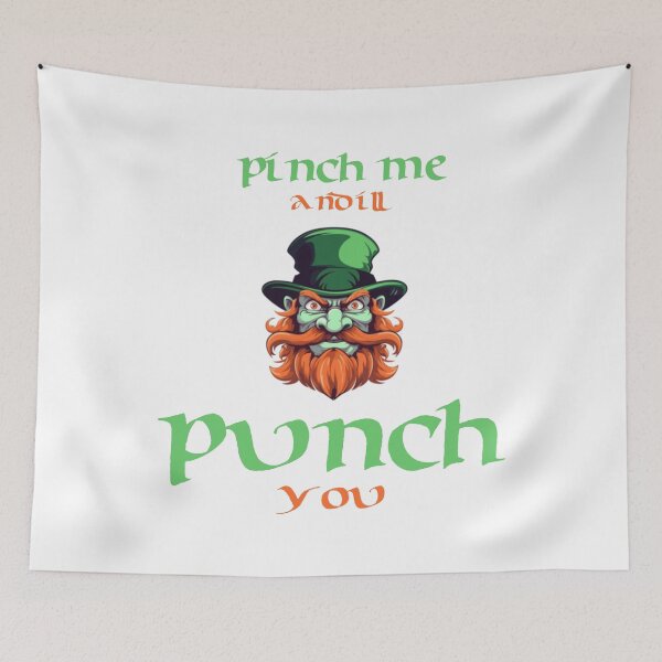 Item preview, Pinch me and I’ll punch you designed and sold by Josie37.