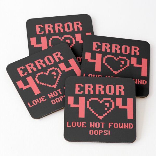 Item preview, Error 404 Love Not Found designed and sold by Acim0.
