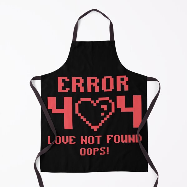 Item preview, Error 404 Love Not Found designed and sold by Acim0.
