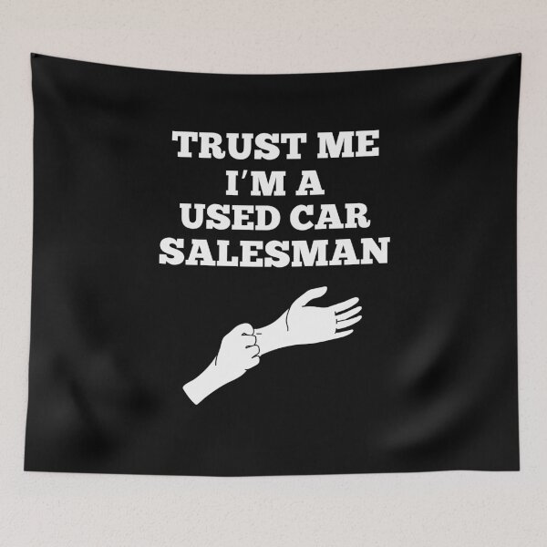 Item preview, Trust Me I'm A Used Car Salesman Funny Auto Sales Dealership designed and sold by elvisg03.