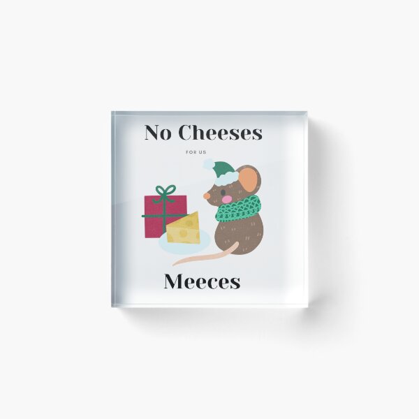 Item preview, No Cheeses For Us Meeces Graphic T-Shirt christmas gift designed and sold by falconaro.
