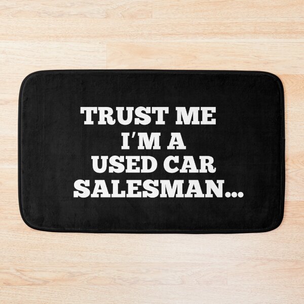 Item preview, Trust Me I'm A Used Car Salesman Funny Auto Sales Dealership designed and sold by elvisg03.