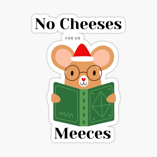 Item preview, No Cheeses For Us Meeces Graphic T-Shirt christmas gift designed and sold by falconaro.