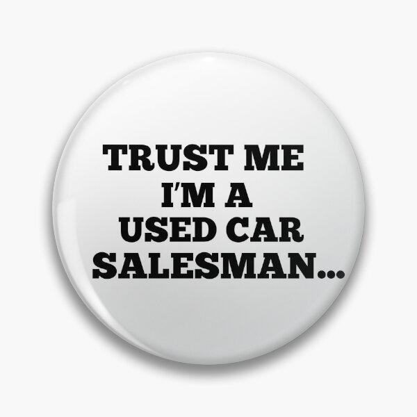 Item preview, Trust Me I'm A Used Car Salesman Funny Auto Sales Dealership designed and sold by elvisg03.