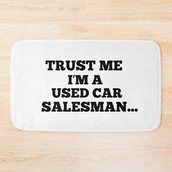 Item preview, Trust Me I'm A Used Car Salesman Funny Auto Sales Dealership designed and sold by elvisg03.