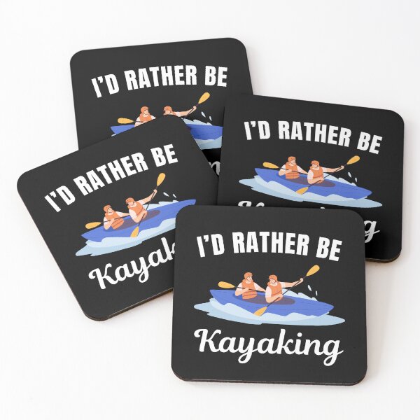 Item preview, I'd rather be kayaking designed and sold by NBSStore.