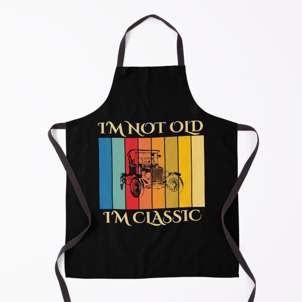 Item preview, I'm not old I'm classic designed and sold by creativevogue.