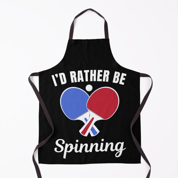 Item preview, I'd rather be spinning, table tennis or ping pong sport lovers and players designed and sold by NBSStore.