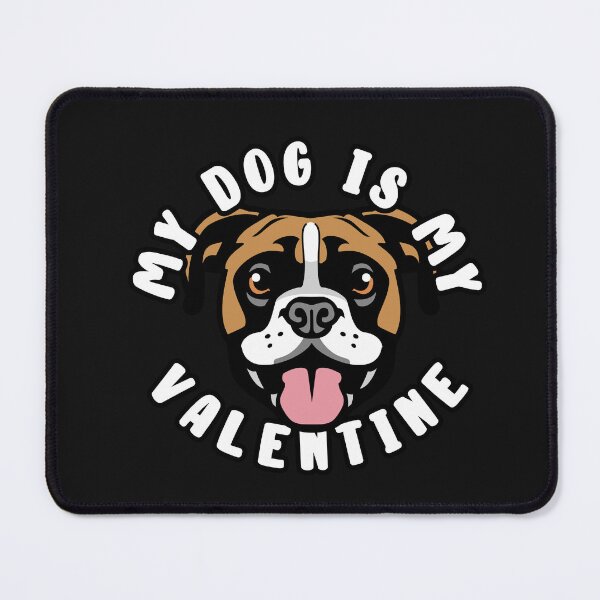 Item preview, My Boxer Dog Is My Valentine designed and sold by TheAnimalZ00.