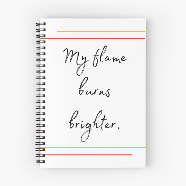 Item preview, DOTA 2 quote | Lina | My flame burns brighter. | queenoflaura designed and sold by queenoflaura.