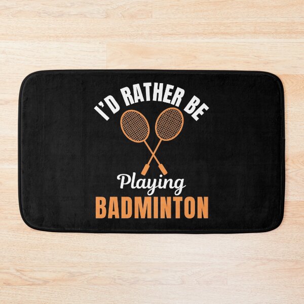 Item preview, I'd rather be playing badminton designed and sold by NBSStore.
