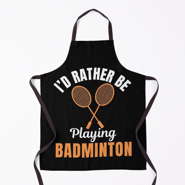 Item preview, I'd rather be playing badminton designed and sold by NBSStore.